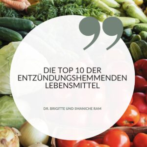 Frisches Gemüse und Text: Die Top 10 der entzündungshemmenden Lebensmittel auf hellem Hintergrund.